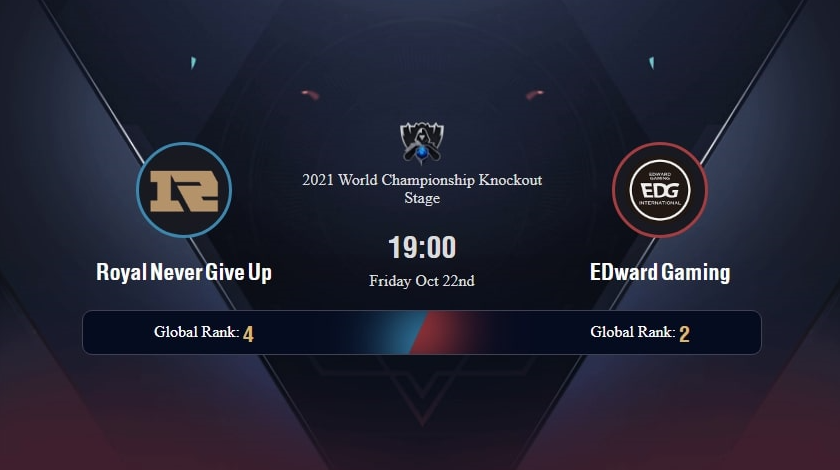 Tứ kết CKTG 2021 ngày 23/10 - RNG vs EDG