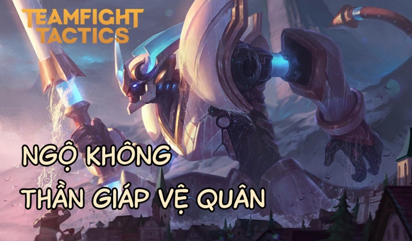 Cách chơi đội hình Ngộ Không Thần Giáp Vệ Quân DTCL Mùa 8 235699