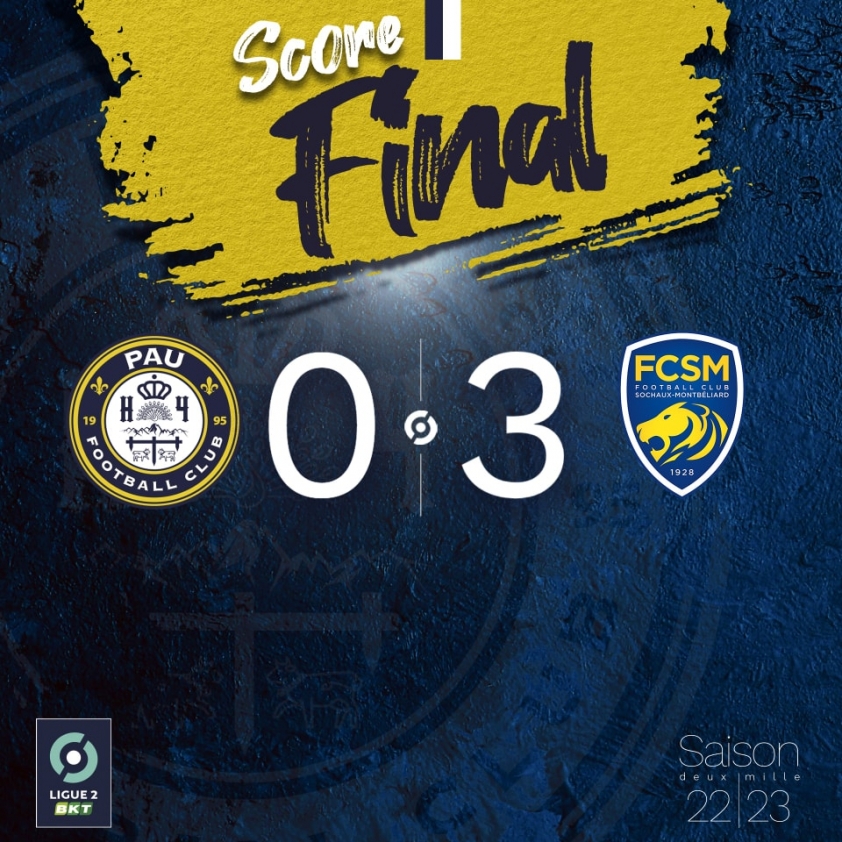 Pau FC nhận thất bại nặng nề với tỷ số 0-3 trước Sochaux
