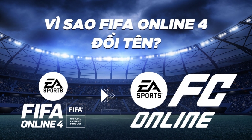 Vì sao EA Sports đặt tên FIFA Online 4 là EA FC Online? 331007