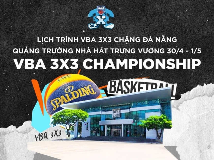 VBA 3x3: Lịch trình chặng 1 tại Đà Nẵng 131205