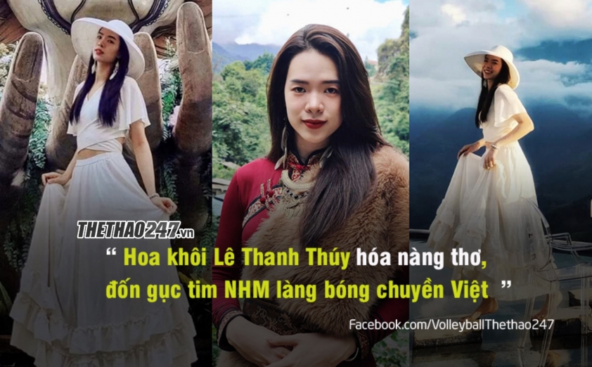 Hoa khôi bóng chuyền Lê Thanh Thúy hóa nàng thơ 'khiến fan mê mệt' 165041