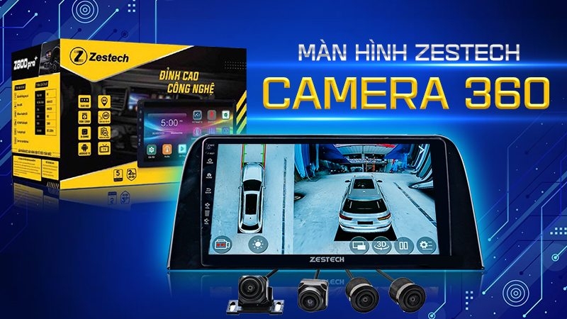 Màn hình Android tích hợp camera 360 độ Zestech