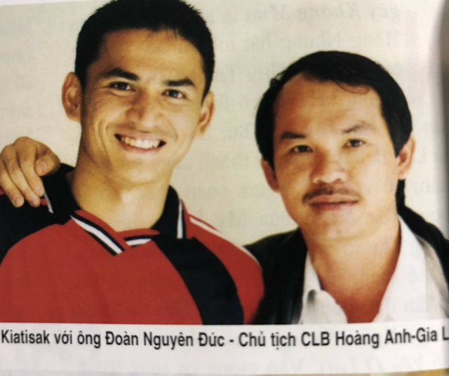Kiatisak được coi là một báu vật mà bầu Đức may mắn có được.