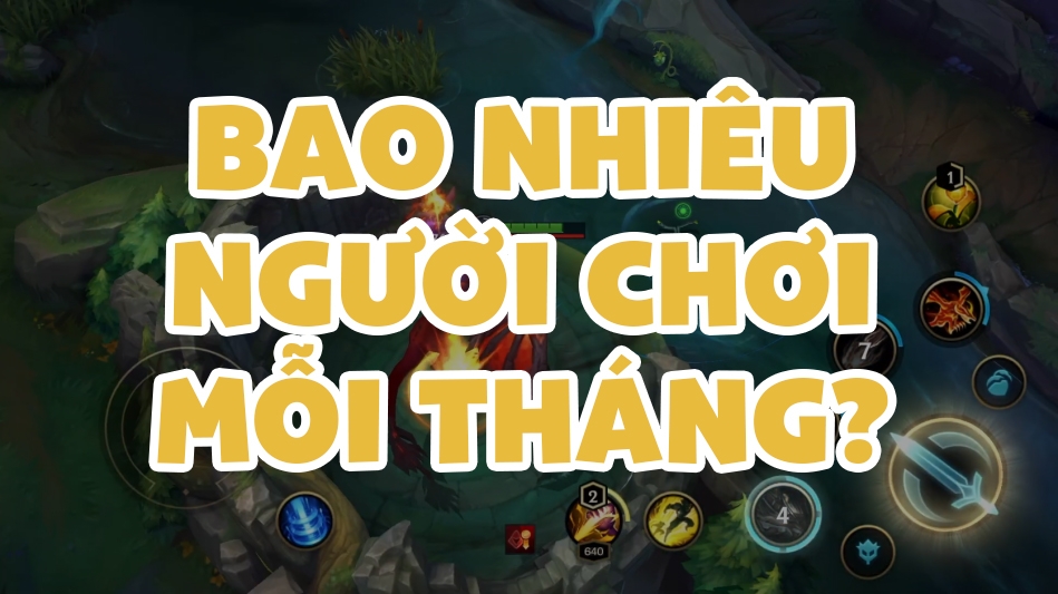 Số lượng người chơi LMHT: Tốc Chiến liên tục tăng trưởng