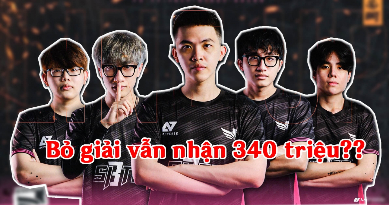 Không làm mà vẫn có ăn, SBTC Esports bỏ giải vẫn lĩnh 340 triệu đồng tiền thưởng