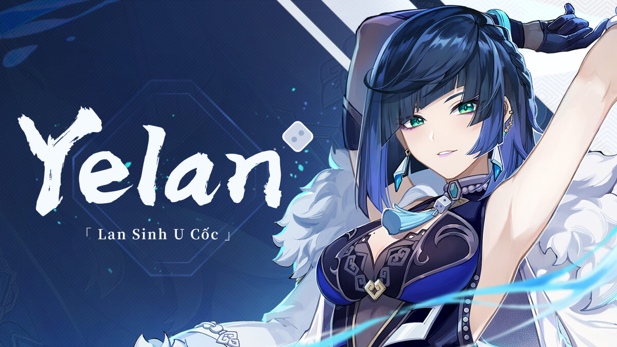 Genshin Impact: Cách build nhân vật Yelan hiệu quả nhất