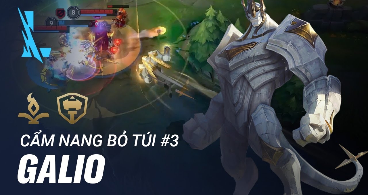 Cẩm nang Tốc Chiến #3: Galio - Pháp sư Đường đơn hay Đỡ đòn Hỗ trợ?