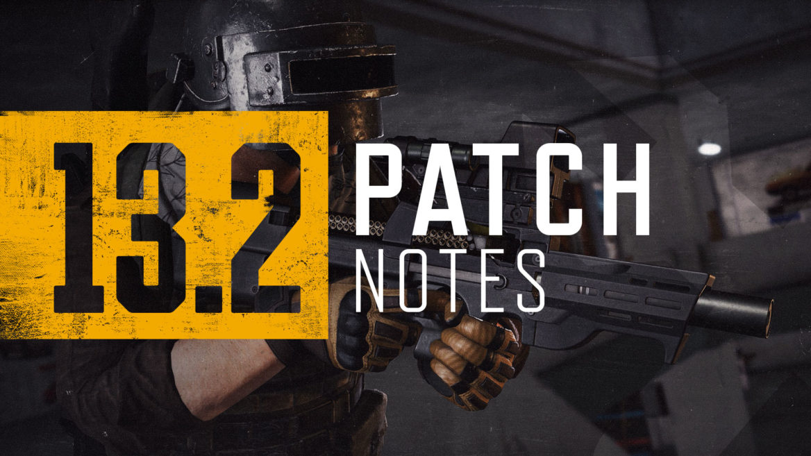 PUBG: Chi tiết bản cập nhật 13.2 mới nhất