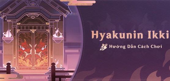 Genshin Impact: Hướng dẫn cách chơi sự kiện 'Hyakunin Ikki'