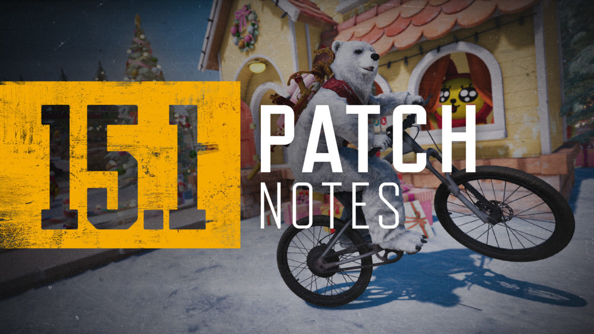 PUBG: Chi tiết bản cập nhật 15.1 mới nhất