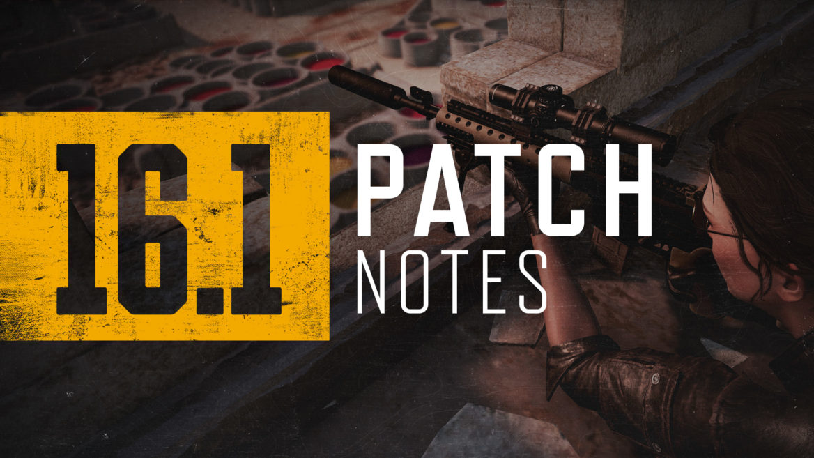PUBG 16.1: Chi tiết bản cập nhật PUBG mới nhất