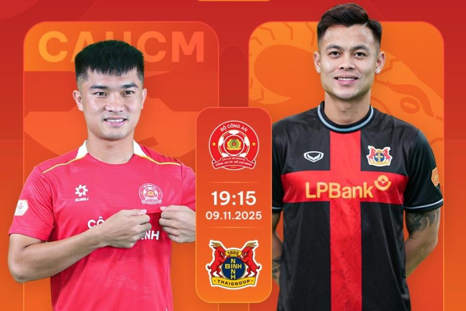 Trực tiếp Công an TP HCM vs Ninh Bình, 19h15 hôm nay 9/11