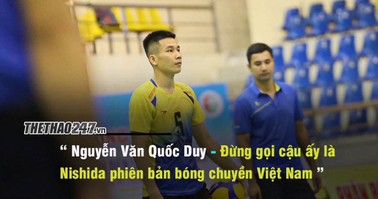 Đừng gọi Quốc Duy là Nishida Việt Nam - để cậu ấy tỏa sáng cho riêng mình