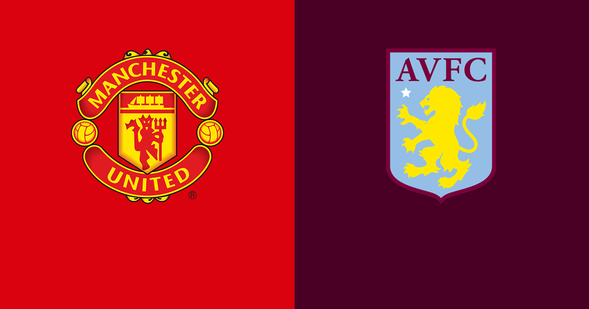 Nhận định, dự đoán MU vs Aston Villa, 16h45 ngày 23/7/2022