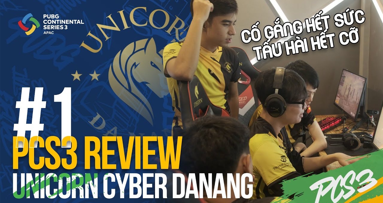 PCS 3 APAC Review #1: 'Kỳ lân' UNC tấu hài đỉnh cao 
