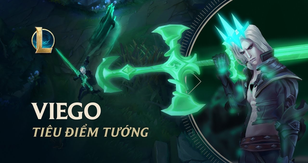 Tiêu điểm tướng Viego - Hắc Diệt Đế Vương
