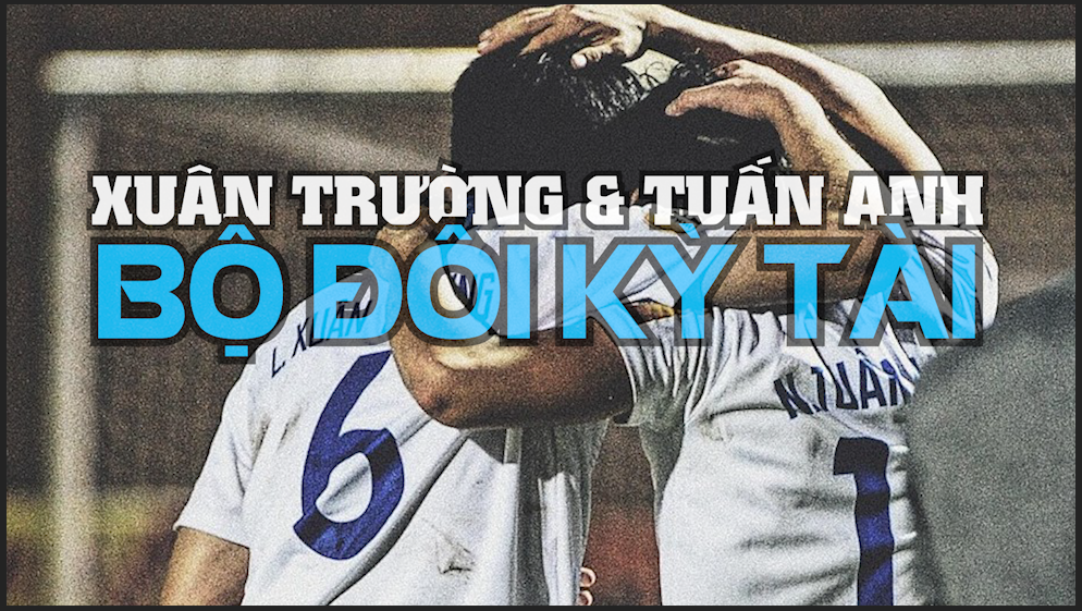 VIDEO: Chiêm ngưỡng những màn trình diễn phối hợp đỉnh cao của cặp tiền vệ Tuấn Anh vs Xuân Trường