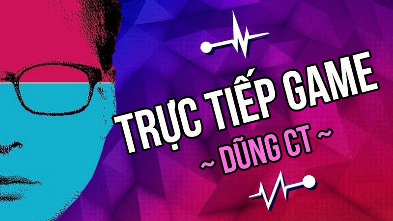 Trực Tiếp Game: Người đàn ông bí ẩn giới Streamer