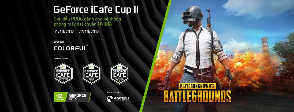 PUBG: Giải đấu GeForce iCafe CUP trở lại với giải thưởng cực lớn