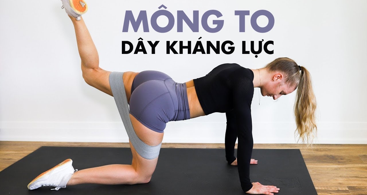 9 bài tập giúp tăng vòng 3 tại nhà với dây kháng lực