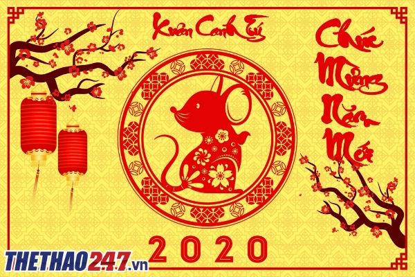 Chúc Tết độc giả Thể Thao 247 nhân dịp Xuân Canh Tý 2020