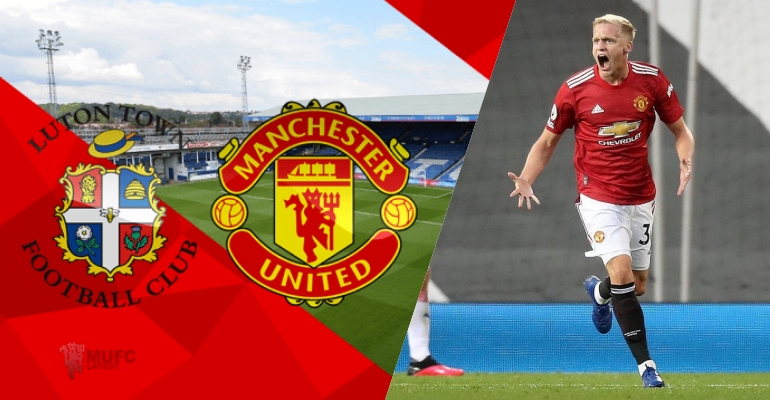 Đội hình mạnh nhất MU đấu Luton: Van de Beek xuất phát
