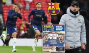 Chuyển nhượng tối 19/5: Barca 'hút máu' hàng thủ Chelsea, Arsenal nhắm 'nhà vô địch World Cup' ?