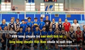 Khủng long bóng chuyền '14 tuổi cao 1m85' chuẩn bị xuất chiến