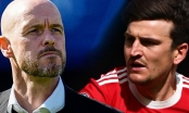 Erik ten Hag bắt đầu 'đại phẫu' MU, quyết định nhẫn tâm với Maguire