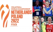 5 ứng cử viên MVP giải bóng chuyền nữ WCH 2022: Ai nổi trội nhất?
