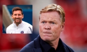 HLV Koeman nhớ 'sự đáng sợ' của Messi khi Barca bị cầm hòa