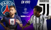 Trực tiếp Juventus vs PSG, 3h00 ngày 03/11/2022