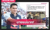 Báo Thái 'giật mình' khi Kiatisak 'giúp sức' ĐT Việt Nam