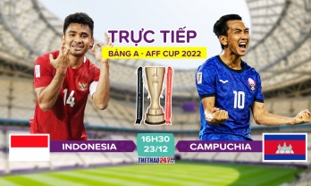 Trực tiếp Indonesia vs Campuchia: 'Nhà vua Đông Nam Á' lại tạo địa chấn?