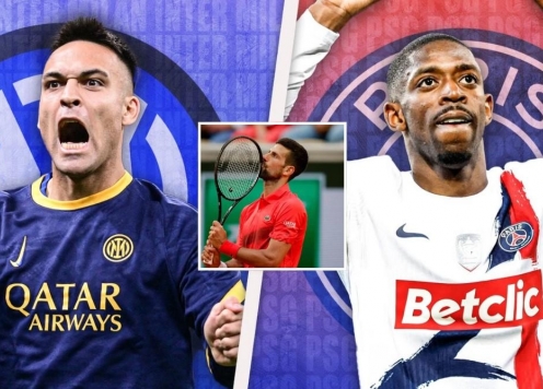 PSG hay Inter Milan? Djokovic chọn đội vô địch Champions League 2024/25