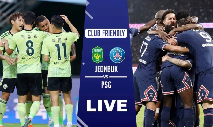 Trực tiếp PSG vs Jeonbuk, 15h hôm nay 3/8