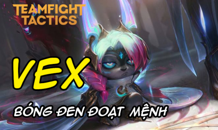 Cách chơi đội hình Vex Linh Vật DTCL Mùa 8.5