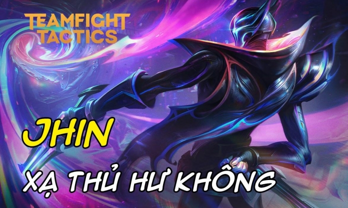 Cách chơi đội hình Jhin Lữ Khách Hư Không / Xạ thủ hư không DTCL Mùa 8.5