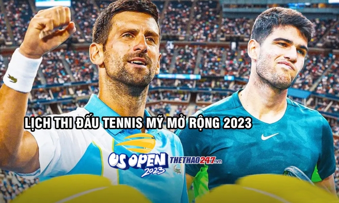 Lịch thi đấu tennis US Open 2023 mới nhất