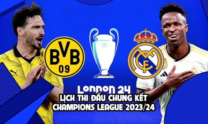 Real Madrid vs Dortmund: Chung kết cúp C1 đá khi nào?