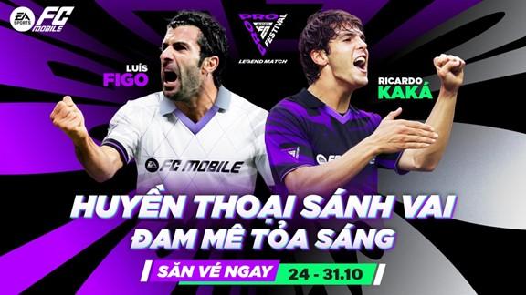 Hai huyền thoại Kaká và Luís Figo góp mặt tại đại tiệc bóng đá – âm nhạc FC Pro Festival 2025 ở Việt Nam