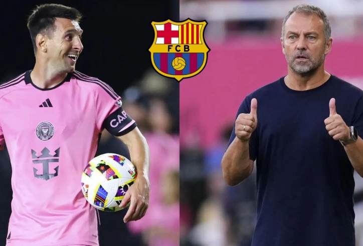 Messi trở lại Barcelona? HLV Flick chính thức gật đầu đồng ý viễn cảnh tái hợp