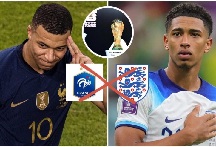 Chính thức: FIFA ra quyết định, Anh - Pháp 'bị cấm' gặp nhau trước bán kết World Cup 2026