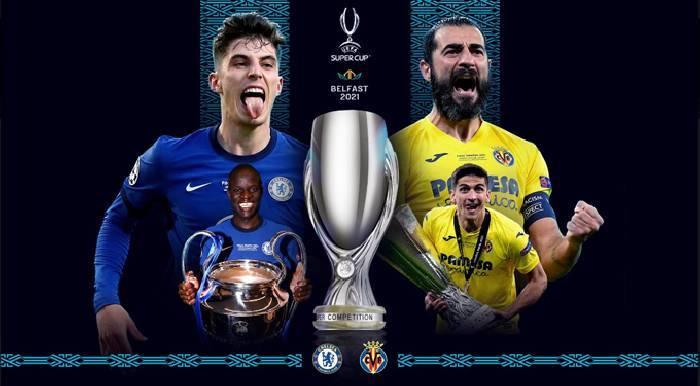 Chelsea vs Villarreal: Tìm ông vua thực sự của bóng đá Châu Âu