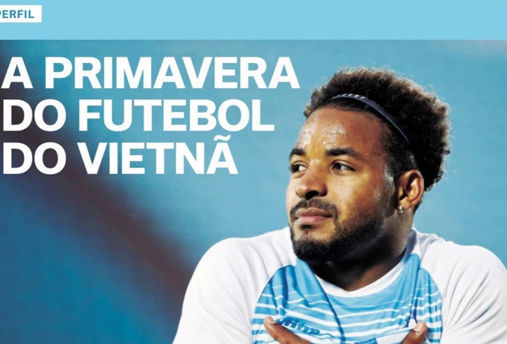 Truyền thông Brazil muốn Xuân Son đưa ĐT Việt Nam dự World Cup