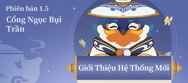 Genshin Impact: Tìm hiểu về hệ thống 'Ấm Trần Ca' trong phiên bản 1.5