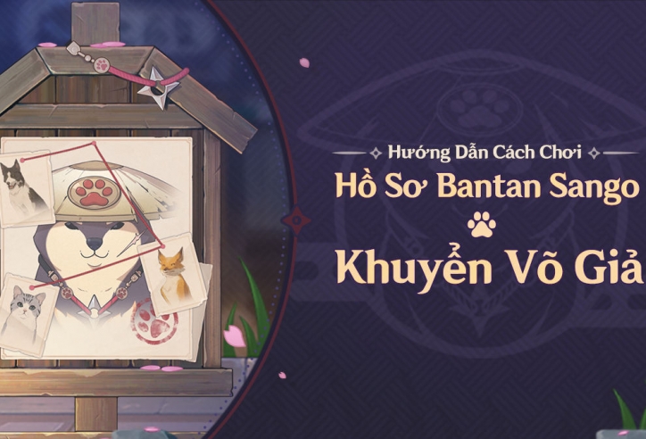 Genshin Impact: Hướng dẫn chơi 'Hồ Sơ Bantan Sango - Khuyển Võ Giả'