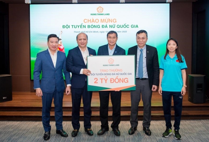 Hưng Thịnh Land trao thưởng 2 tỷ đồng cho đội tuyển bóng đá nữ quốc gia Việt Nam