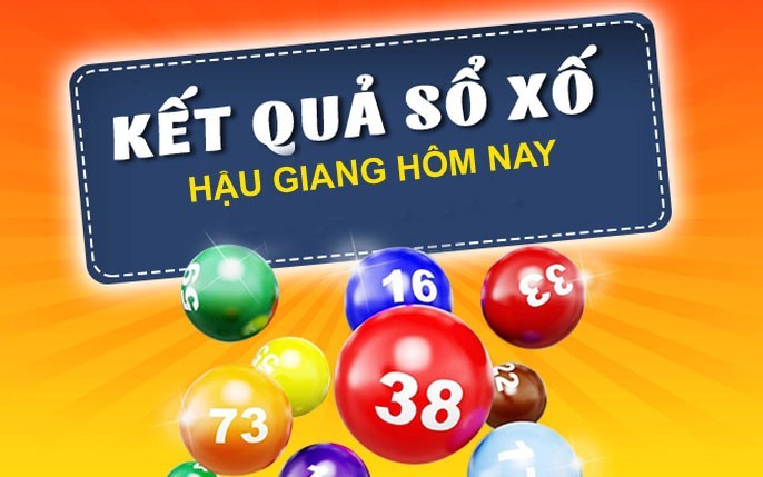 XSHG hôm nay 22/06 - Kết quả xổ số Hậu Giang
